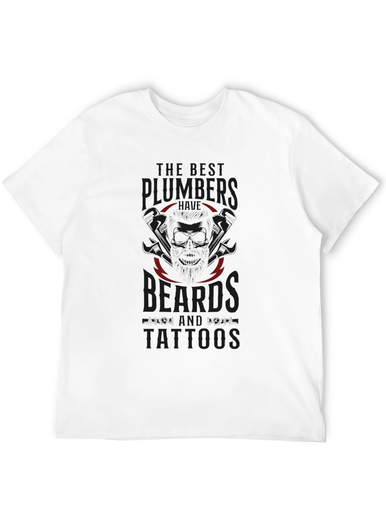 Plumbers Beards & Tattoos T-Shirt