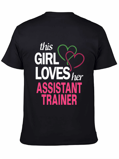 Girl Loves Her Assistant Trainer T-Shirt