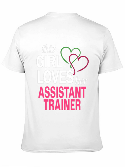 Girl Loves Her Assistant Trainer T-Shirt