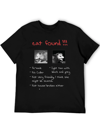 Funny Opossum T-Shirt Cat Found