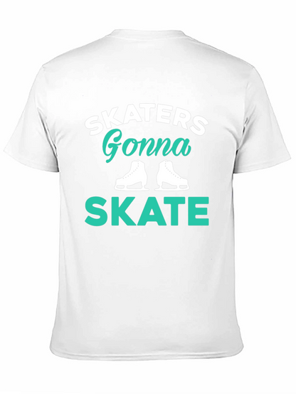 Skaters Gonna Skate Black T-Shirt