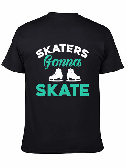 Skaters Gonna Skate Black T-Shirt