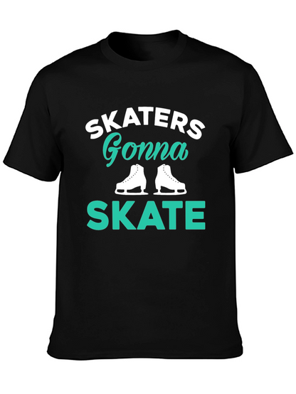 Skaters Gonna Skate Black T-Shirt