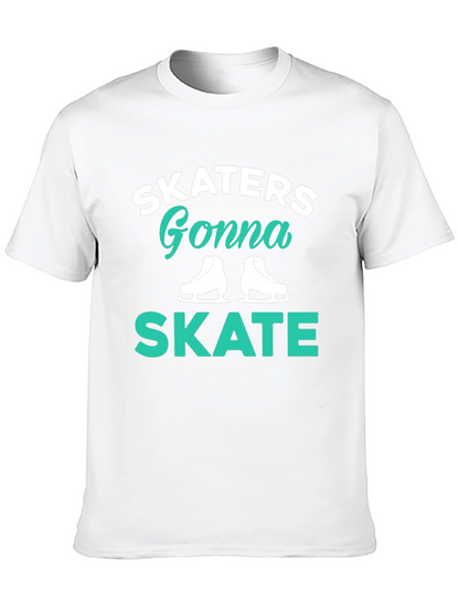 Skaters Gonna Skate Black T-Shirt