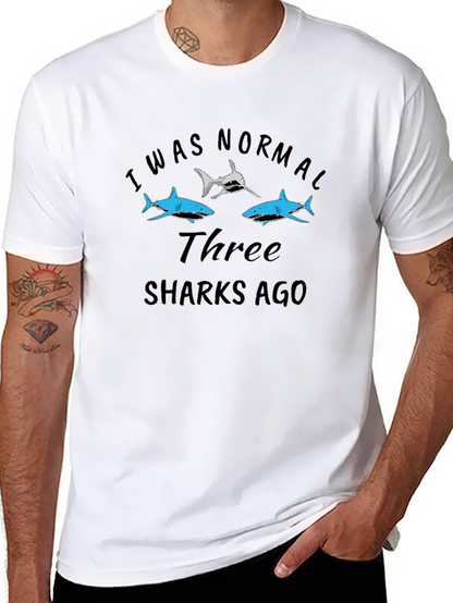 I Was Normal Three Sharks Ago Black Tee