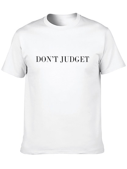 Dont Judge T-Shirt - Classic Black Tee