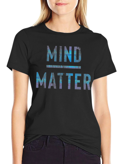 Mind Over Matter Graphic Print Crew Neck T-Shirt