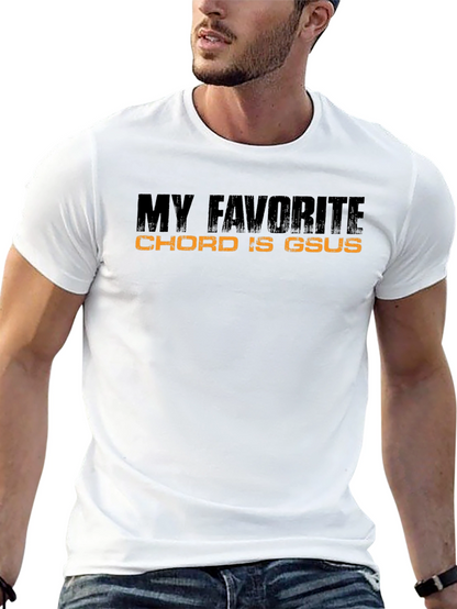 My Favorite Chord Is Gsus T-Shirt