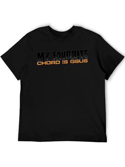 My Favorite Chord Is Gsus T-Shirt