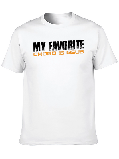 My Favorite Chord Is Gsus T-Shirt