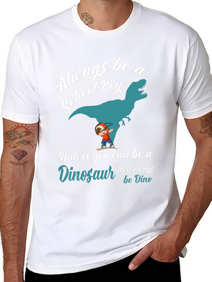 Always Be A School Boy Dinosaur Graphic T-Shirt