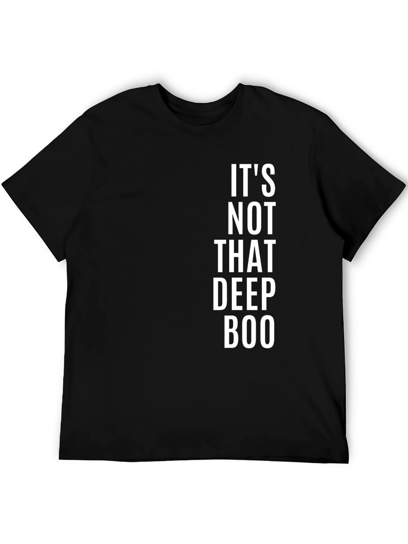 Its Not That Deep Boo Graphic Tee