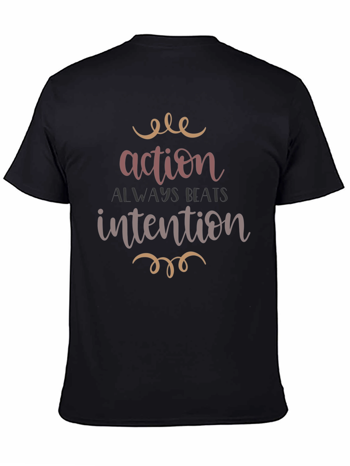 Action Beats Intention Graphic Tee