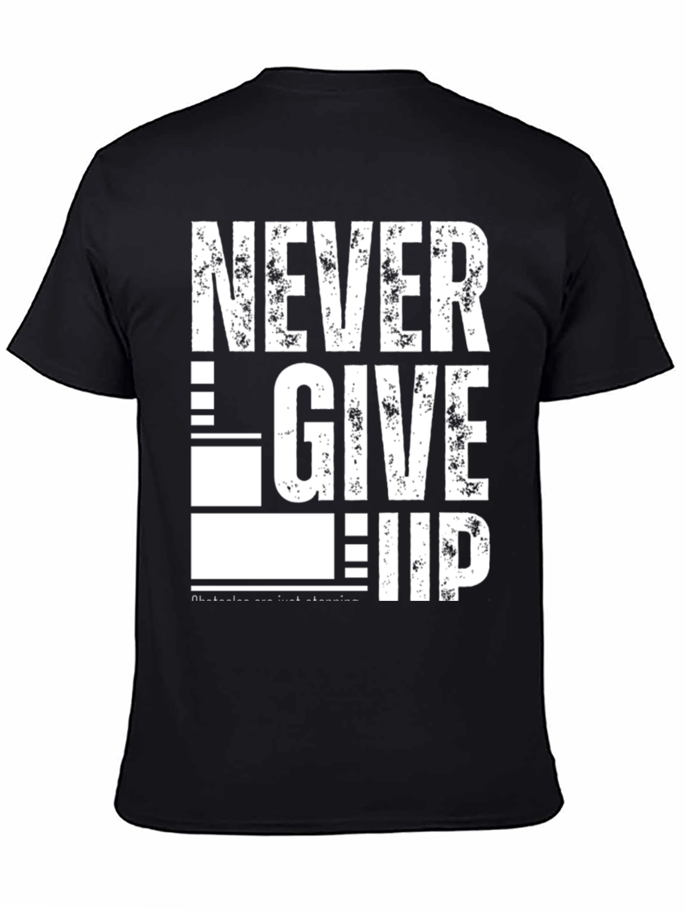Never Give Up Graphic T-Shirt