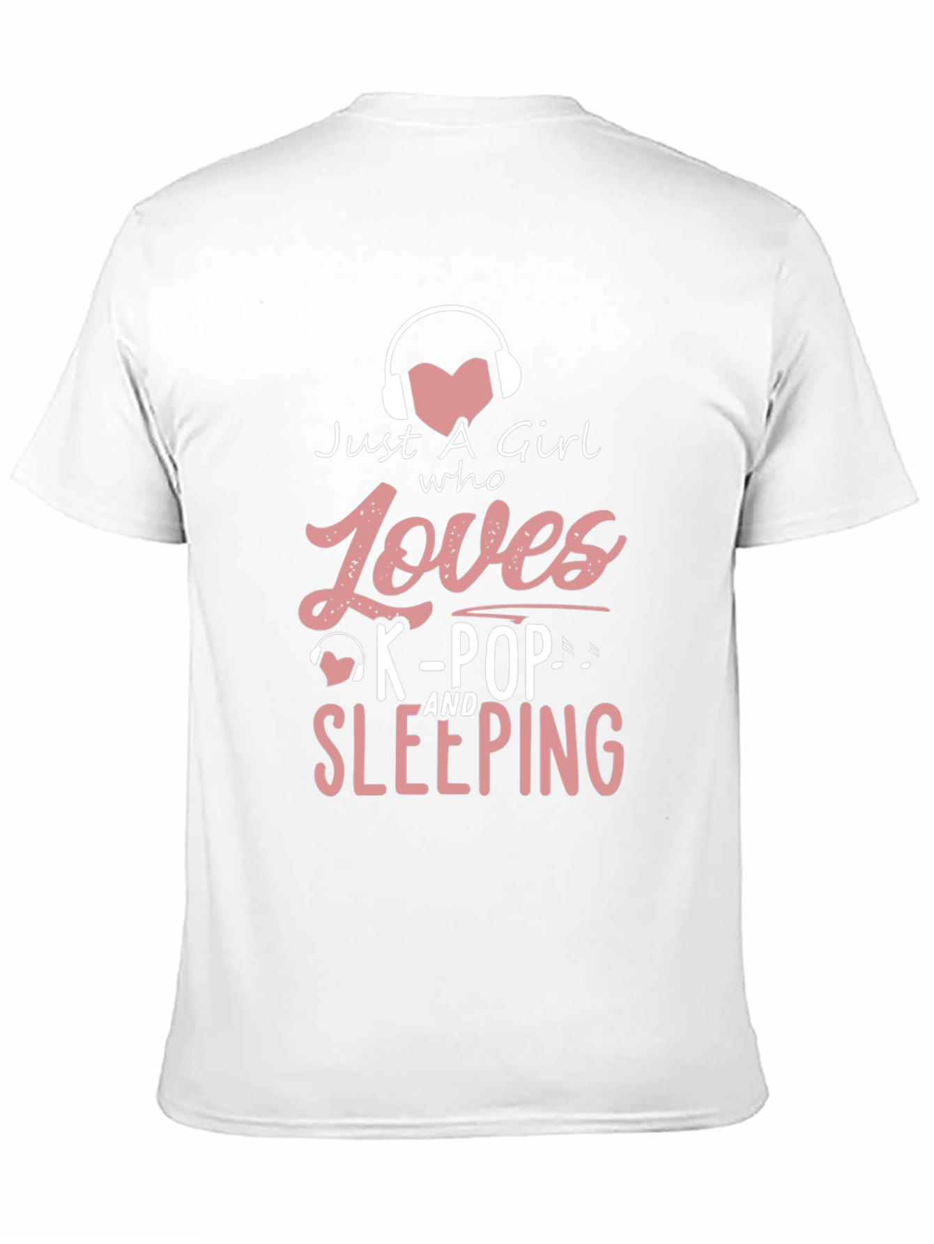 Just A Girl Who Loves K-Pop & Sleeping T-Shirt