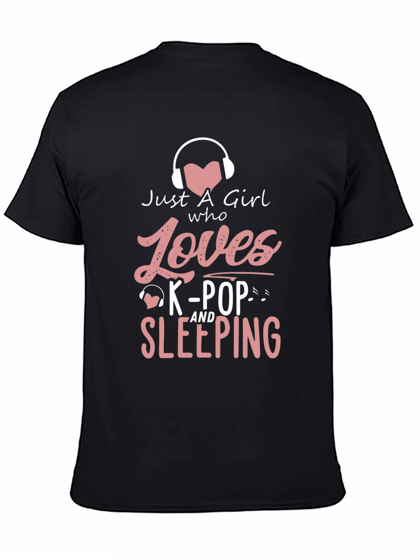 Just A Girl Who Loves K-Pop & Sleeping T-Shirt
