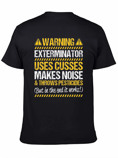 Warning Exterminator T-Shirt Funny Pest Control Tee