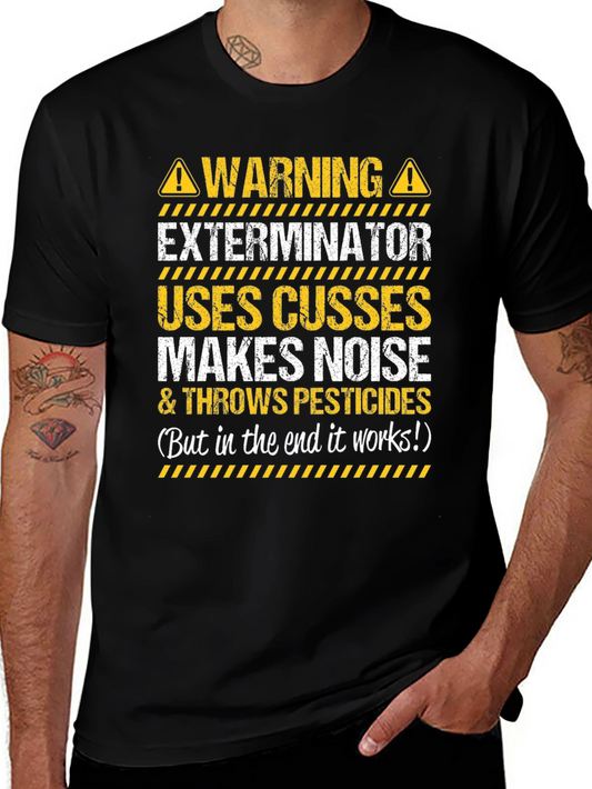 Warning Exterminator T-Shirt Funny Pest Control Tee