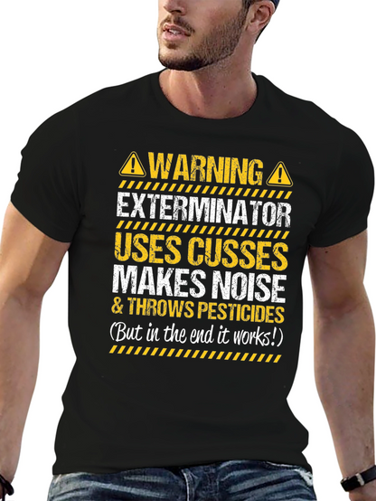 Warning Exterminator T-Shirt Funny Pest Control Tee