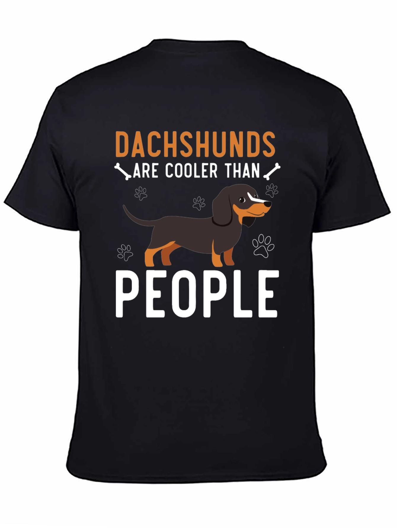Dachshunds Are Cooler Than People - T-Shirt