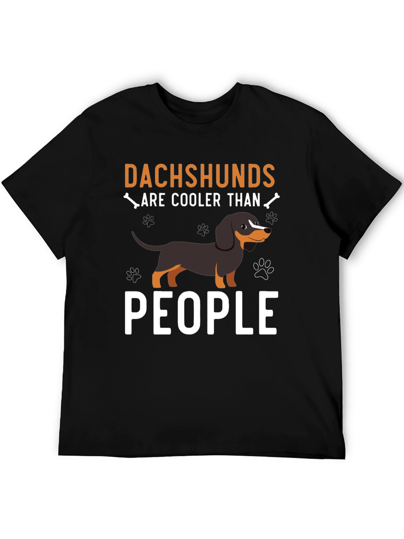 Dachshunds Are Cooler Than People - T-Shirt