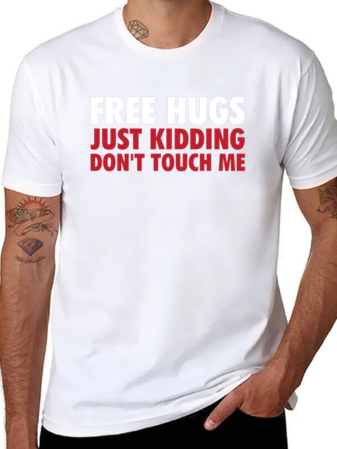 Funny Graphic Tee - Free Hugs Just Kidding T-Shirt