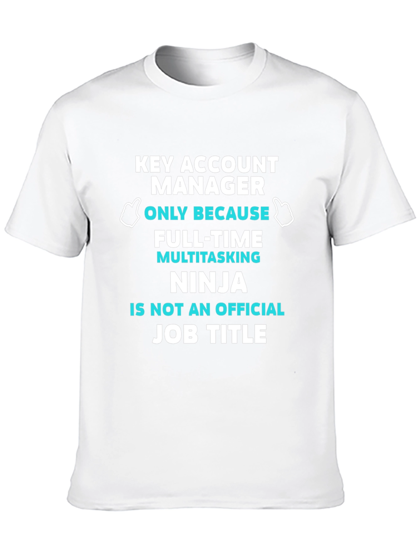 Key Account Manager T-Shirt