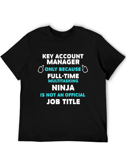 Key Account Manager T-Shirt