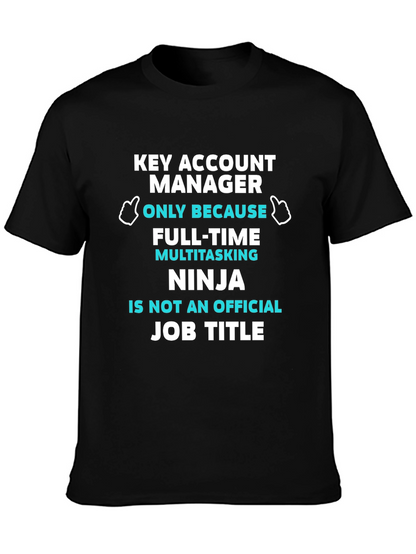 Key Account Manager T-Shirt