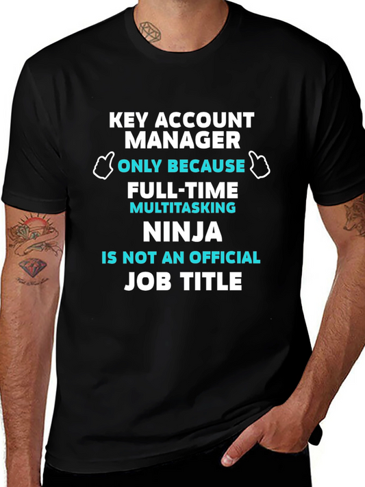 Key Account Manager T-Shirt