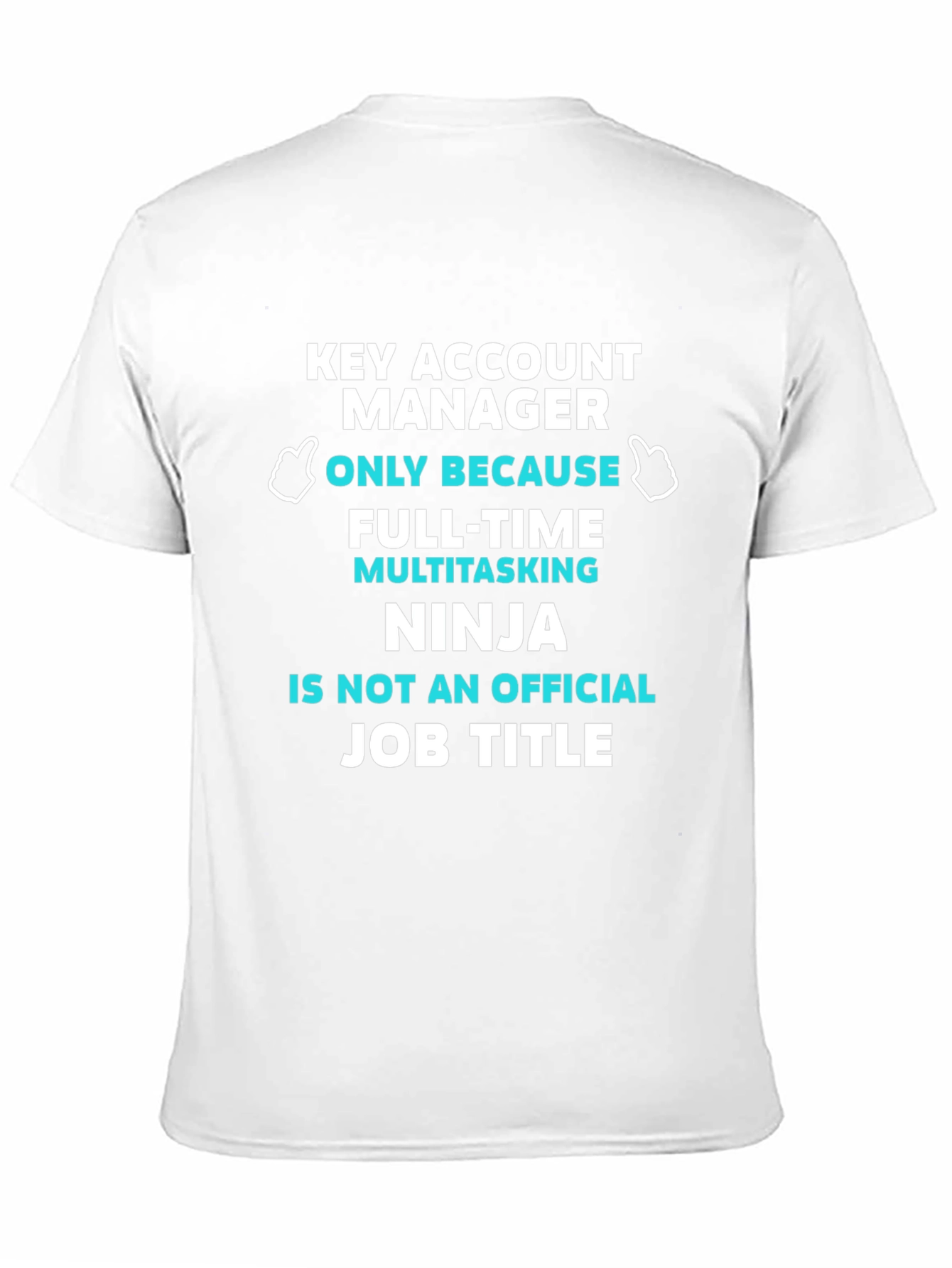 Key Account Manager T-Shirt