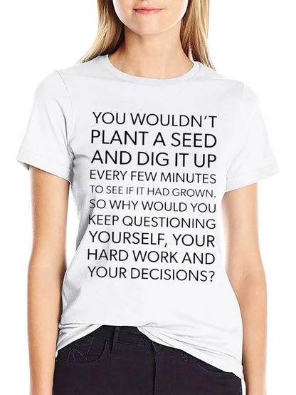 Motivational Seed Planting Quote Black T-Shirt