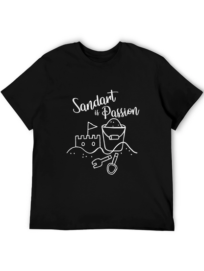 Sandart is Passion T-Shirt