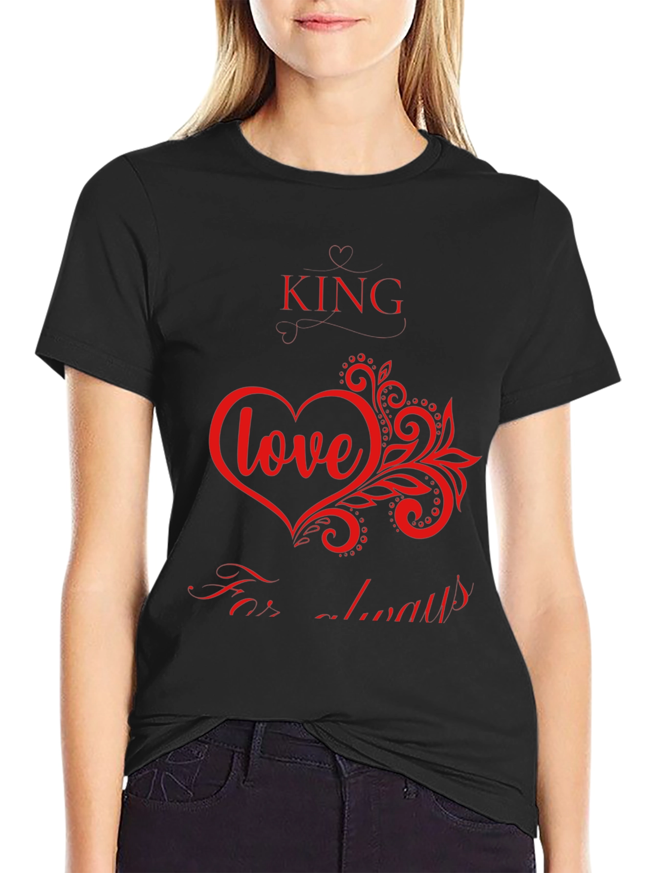 King Love Always Graphic T-Shirt