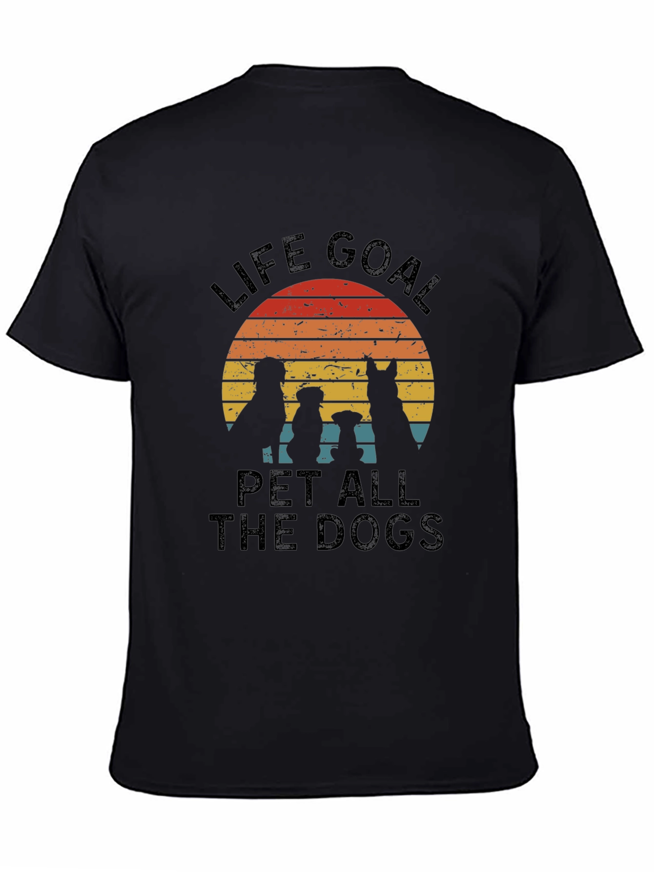 Life Goal Pet All the Dogs T-Shirt