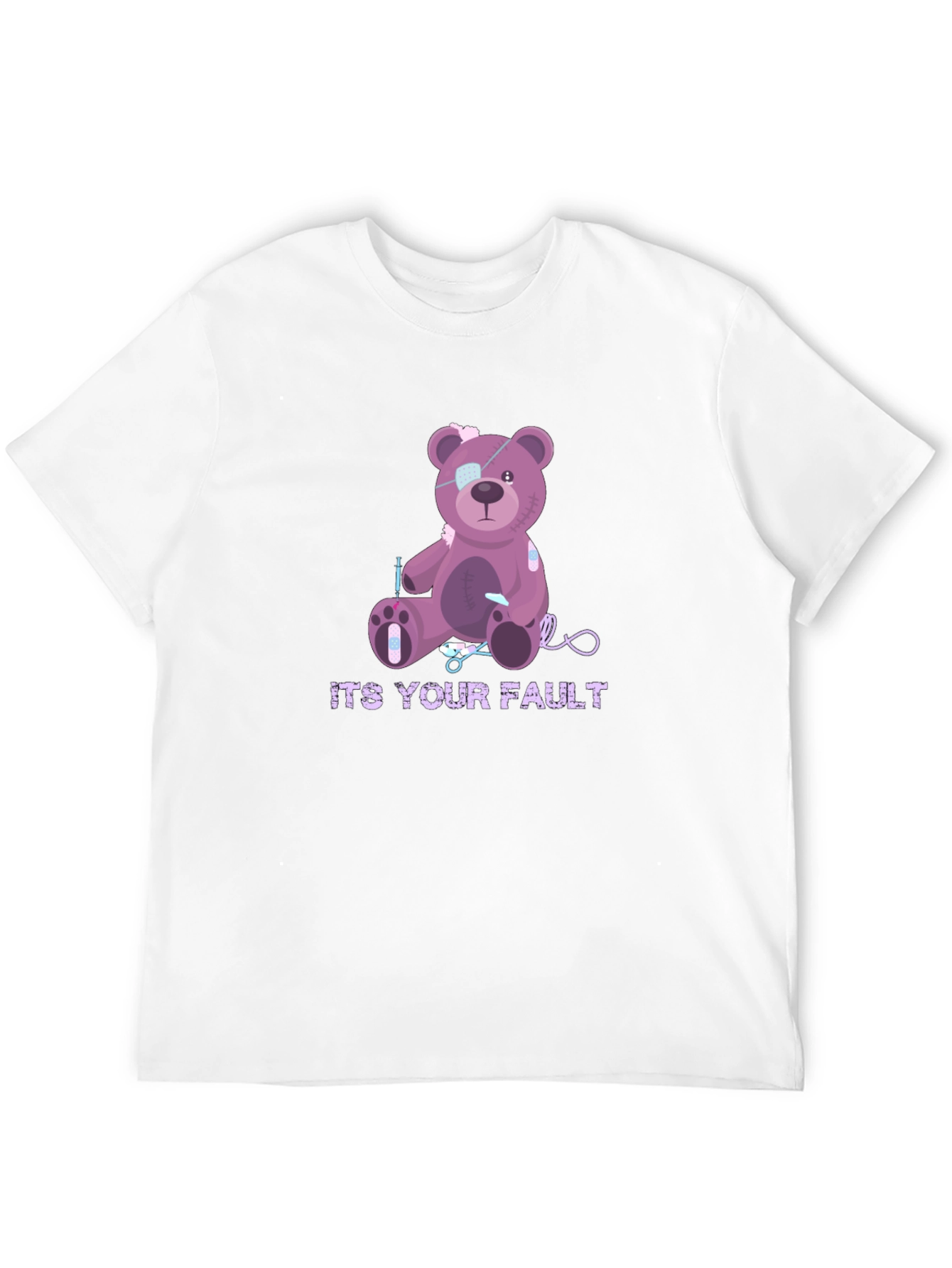 Its Your Fault Teddy Bear T-Shirt