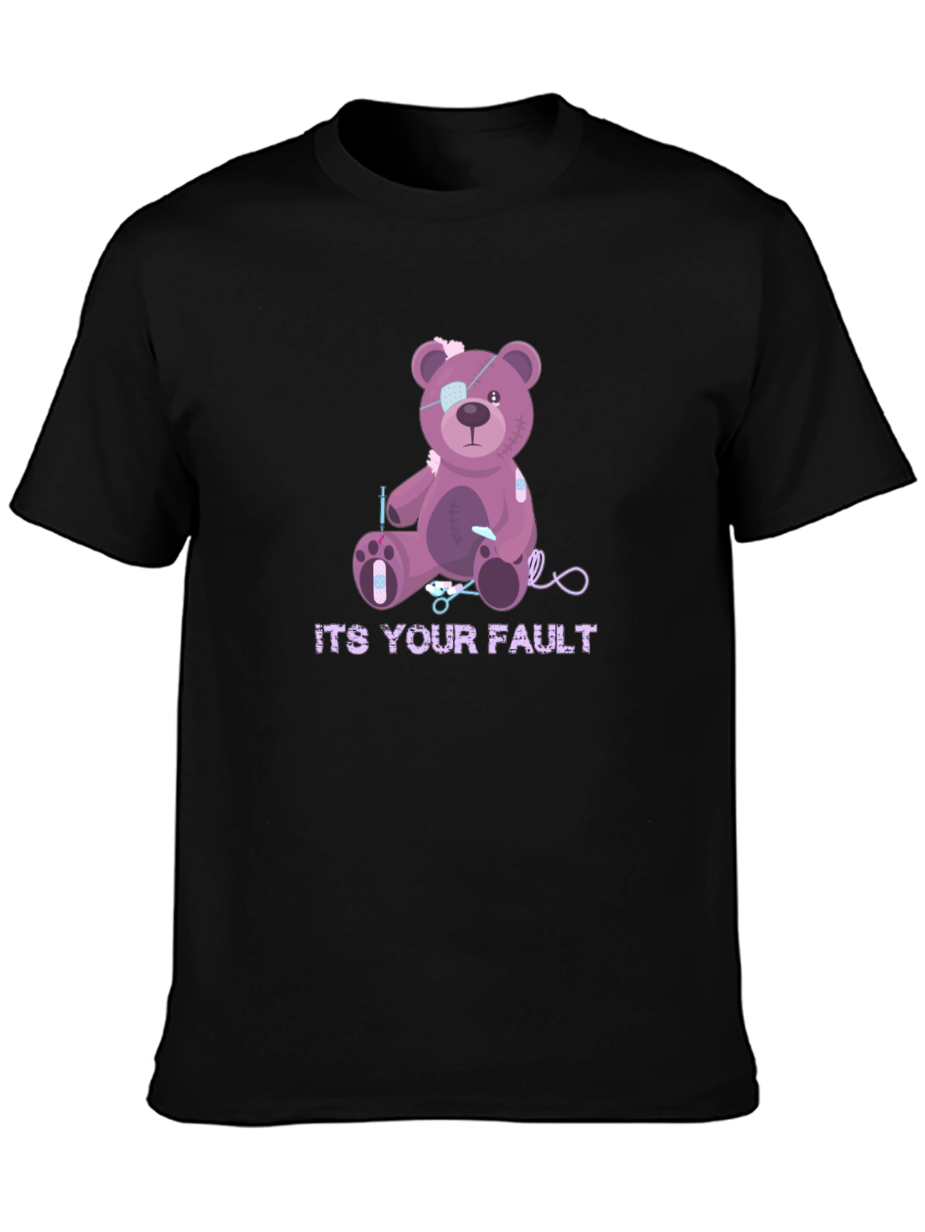Its Your Fault Teddy Bear T-Shirt