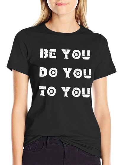 Be You Graphic Tee - Black Crew Neck T-Shirt