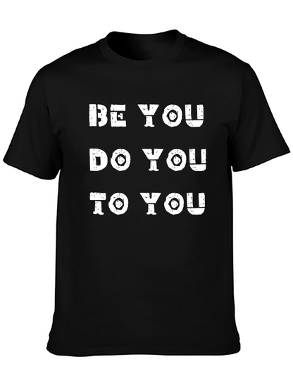 Be You Graphic Tee - Black Crew Neck T-Shirt