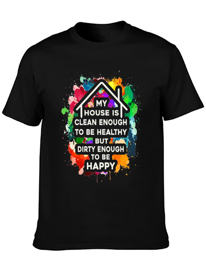 Clean Enough/Dirty Enough T-Shirt