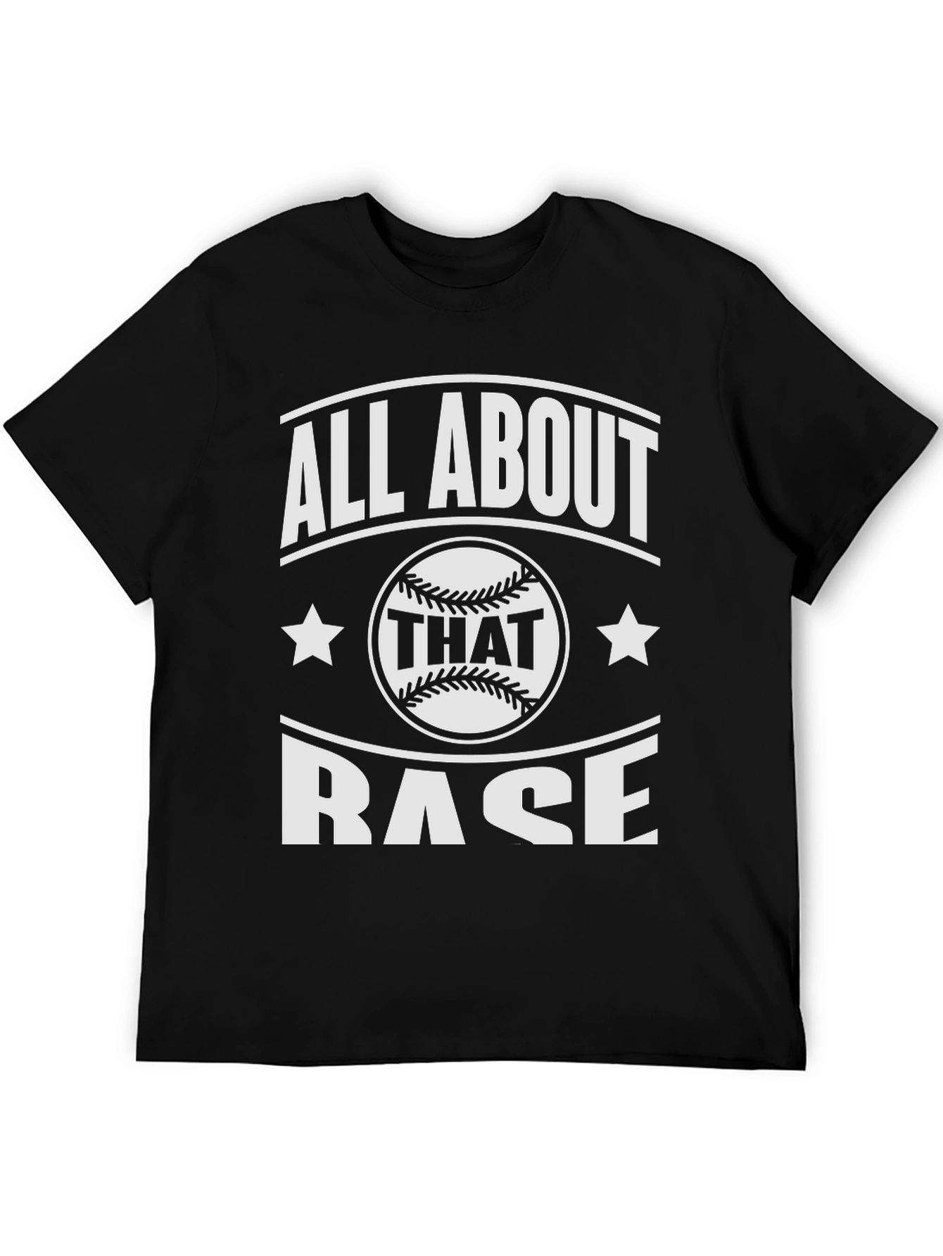 All About That Base Baseball Graphic Tee