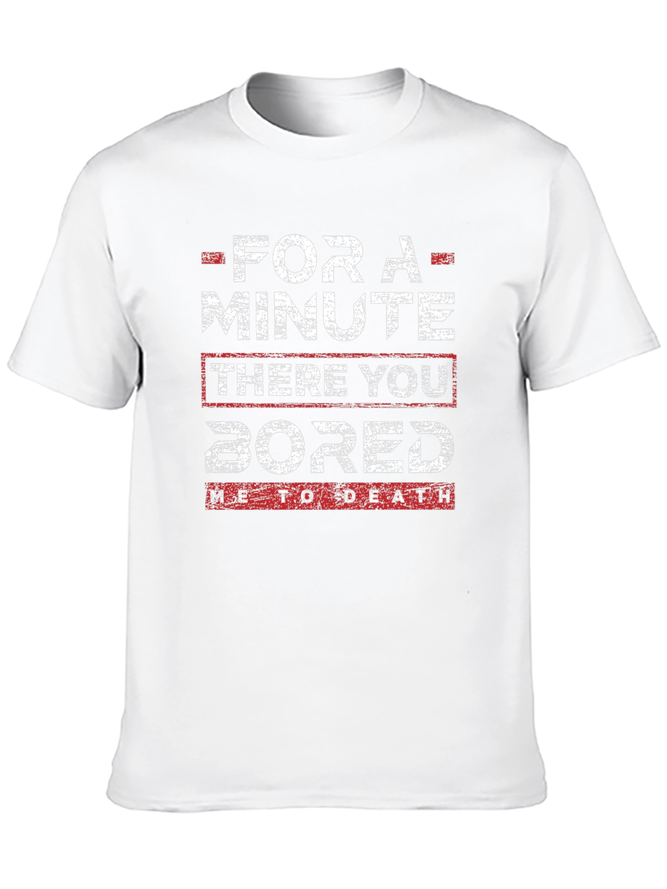 Funny Bored To Death Graphic T-Shirt