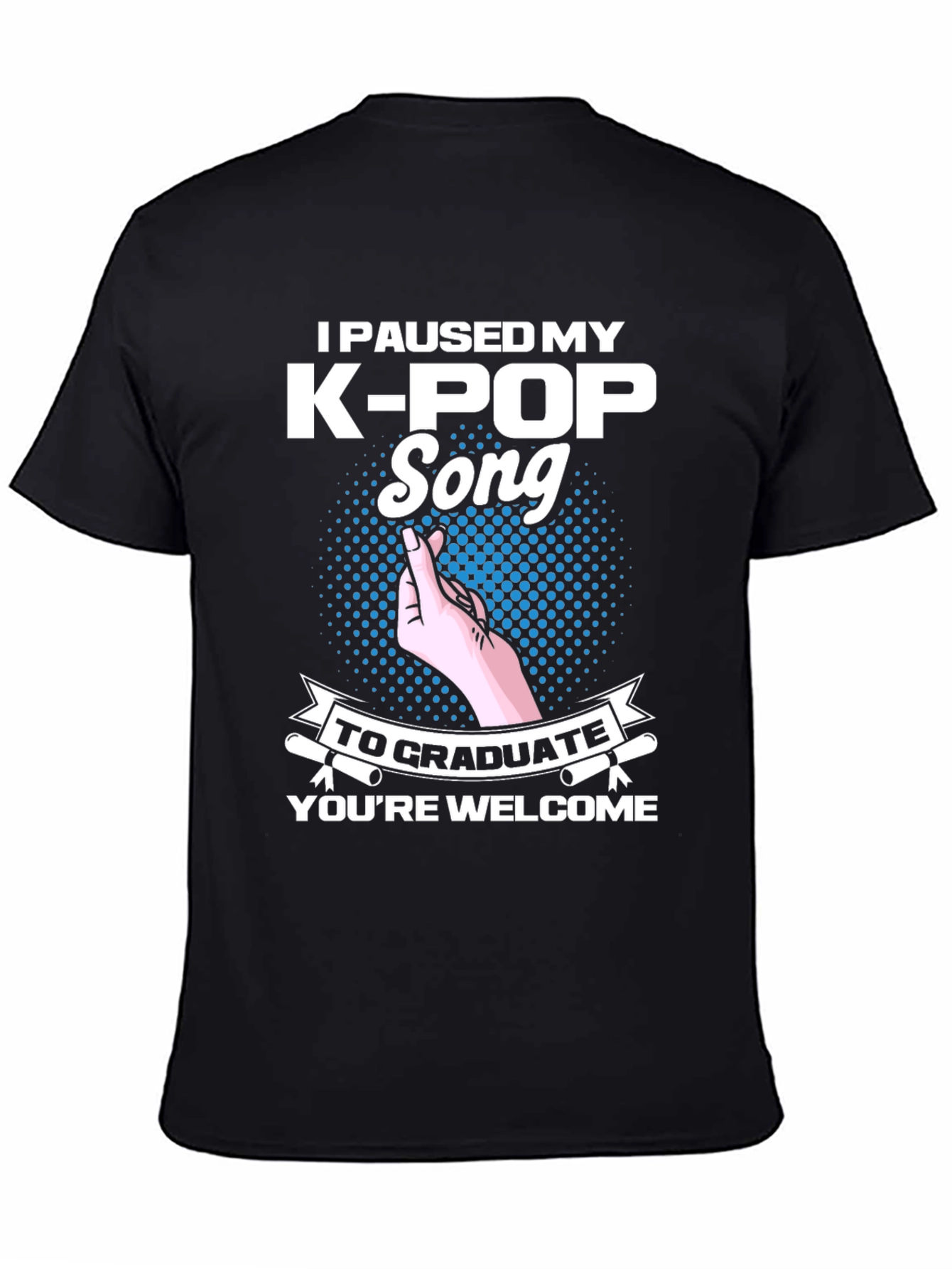 K-Pop Graduation Funny T-Shirt