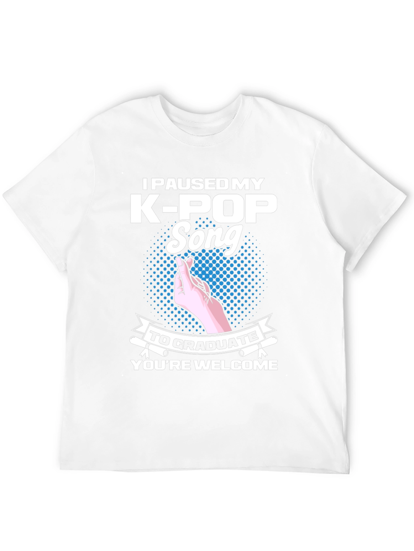 K-Pop Graduation Funny T-Shirt