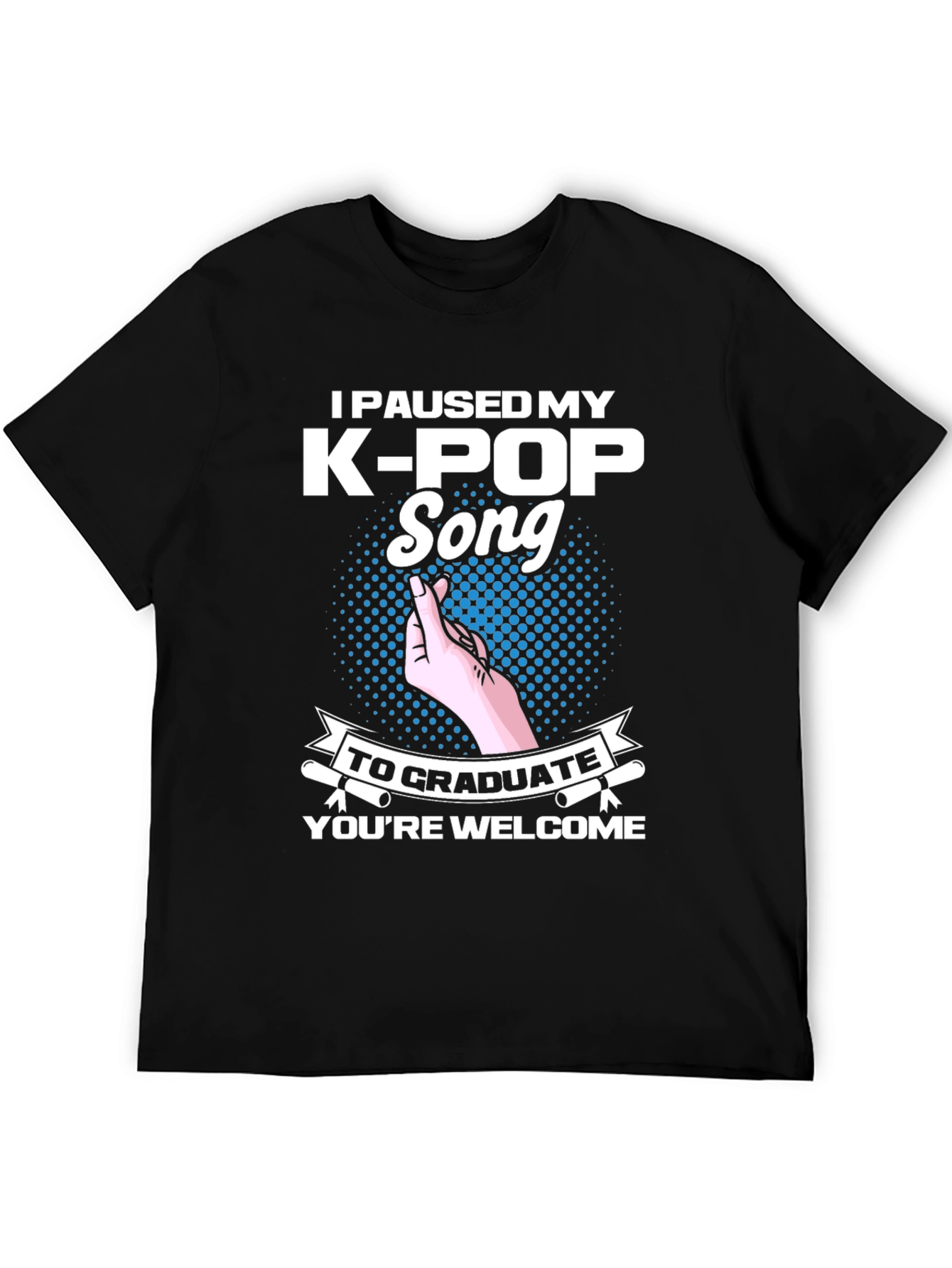 K-Pop Graduation Funny T-Shirt