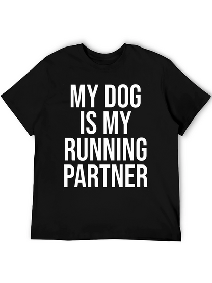 My Dog is My Running Partner Tee
