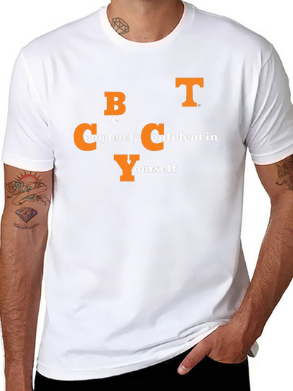 Be Completely Confident in Yourself Black T-Shirt
