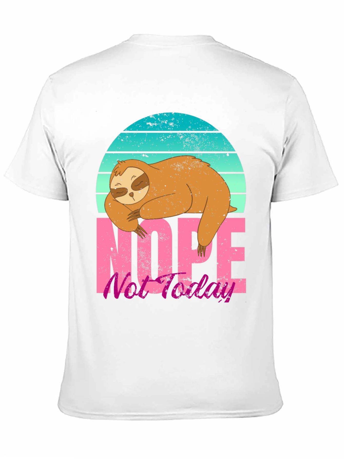 Sloth Nope Not Today Graphic Tee