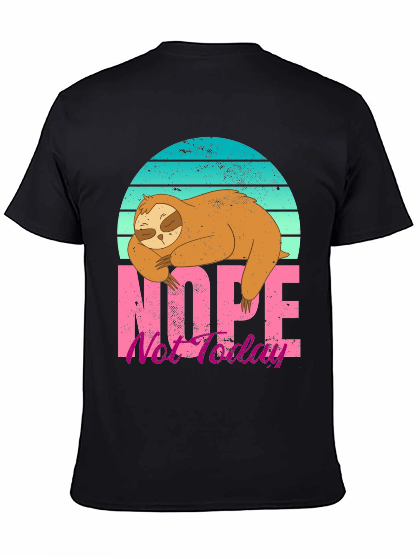 Sloth Nope Not Today Graphic Tee
