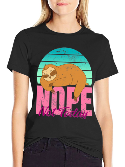 Sloth Nope Not Today Graphic Tee